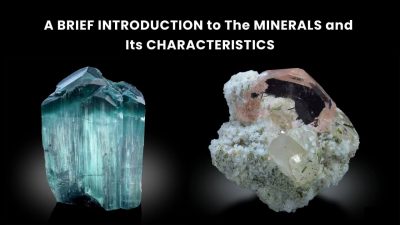 Minerals-Gemstones and its Characteristics