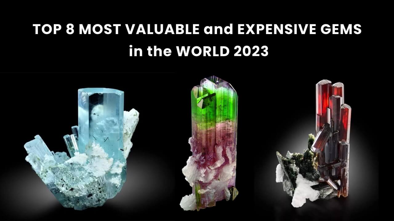 Top 8 Most Valuable and Expensive Gems in the World 2023