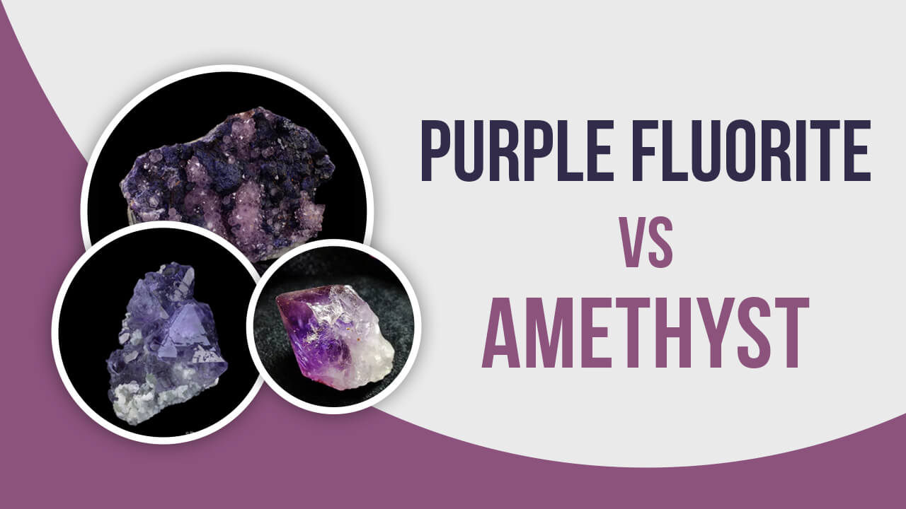 Purple Fluorite Vs Amethyst